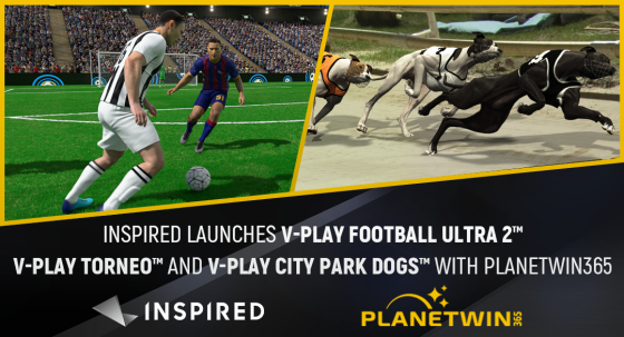 INSPIRED LAUNCHES LATEST V-PLAY TORNEO™, V-PLAY CITY PARK DOGS™, AND V-PLAY FOOTBALL ULTRA 2™ VIRTUAL SPORTS GAMES WITH PLANETWIN365 IN ITALY